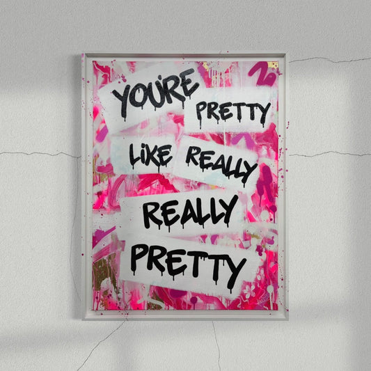 'You're Pretty'