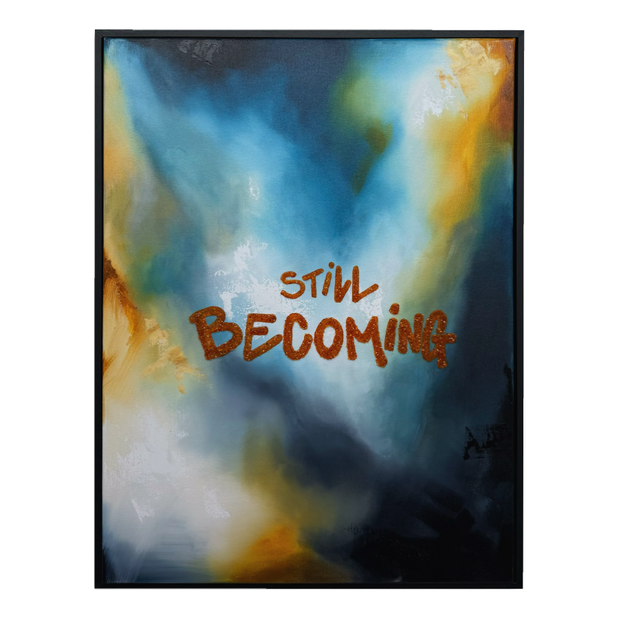 "Still Becoming" - Present Tense